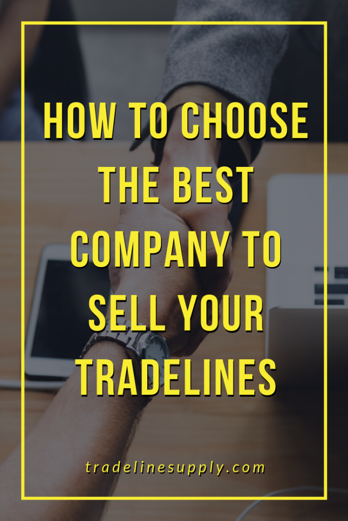 Selling Tradelines: How to Choose the Best Company to Sell Tradelines With
