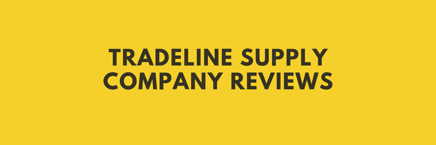 Tradeline Supply Company Reviews