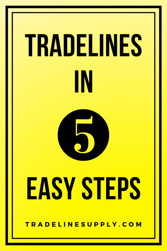 Tradelines in 5 Easy Steps Pinterest