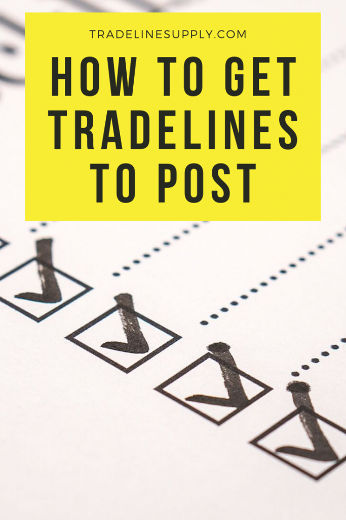 How to Get Tradelines to Post