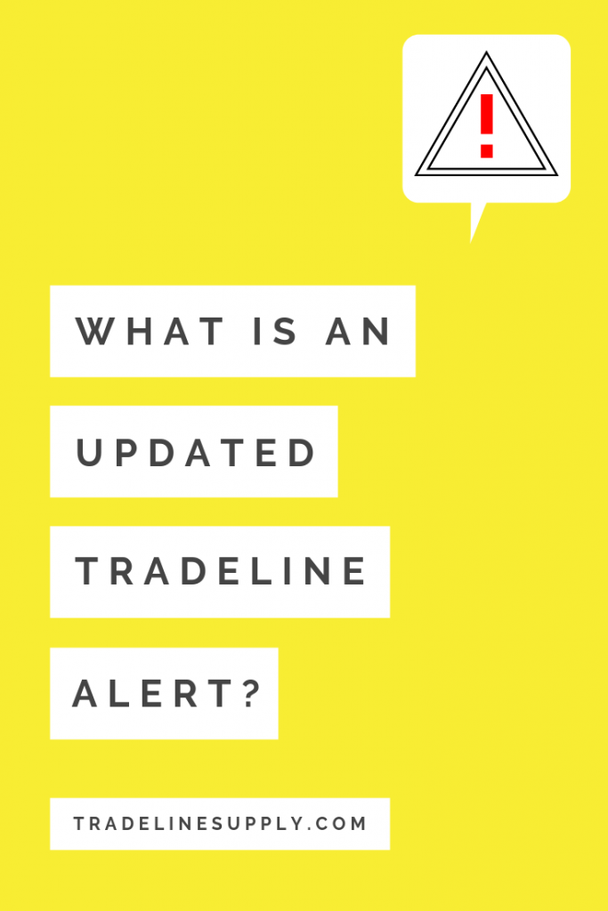 What Is an Updated Tradeline Alert?