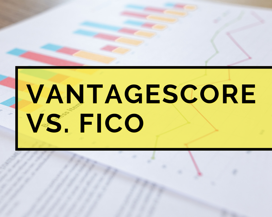 VantageScore vs. FICO Scores: What's the Difference?