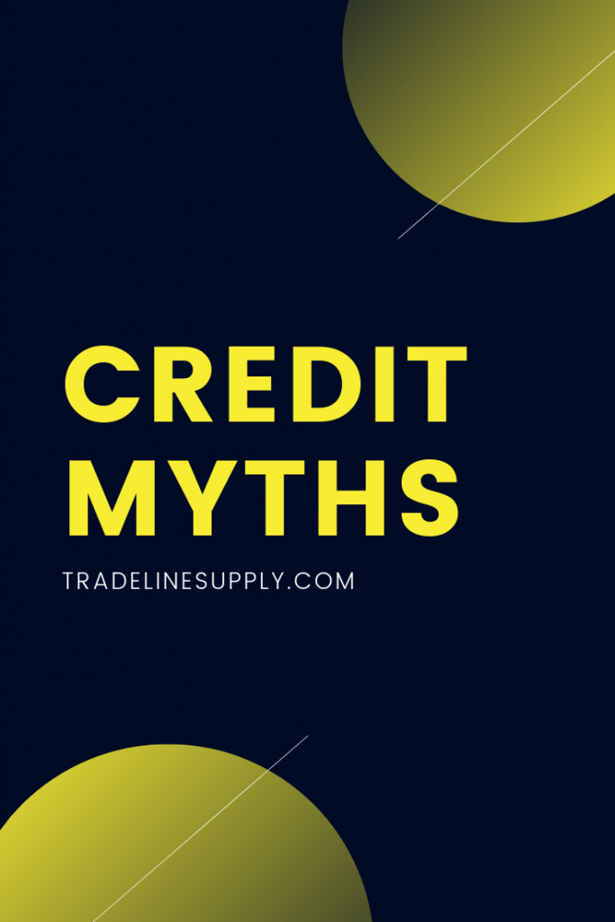 Credit Myths - Pinterest