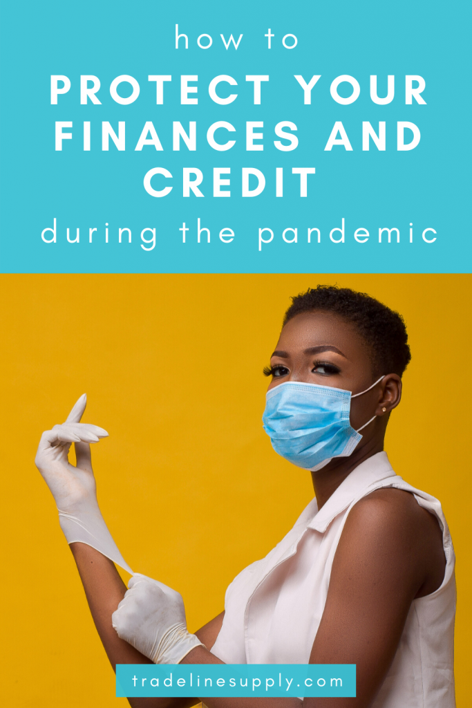 How to Protect Your Finances and Credit During the Pandemic - Pinterest