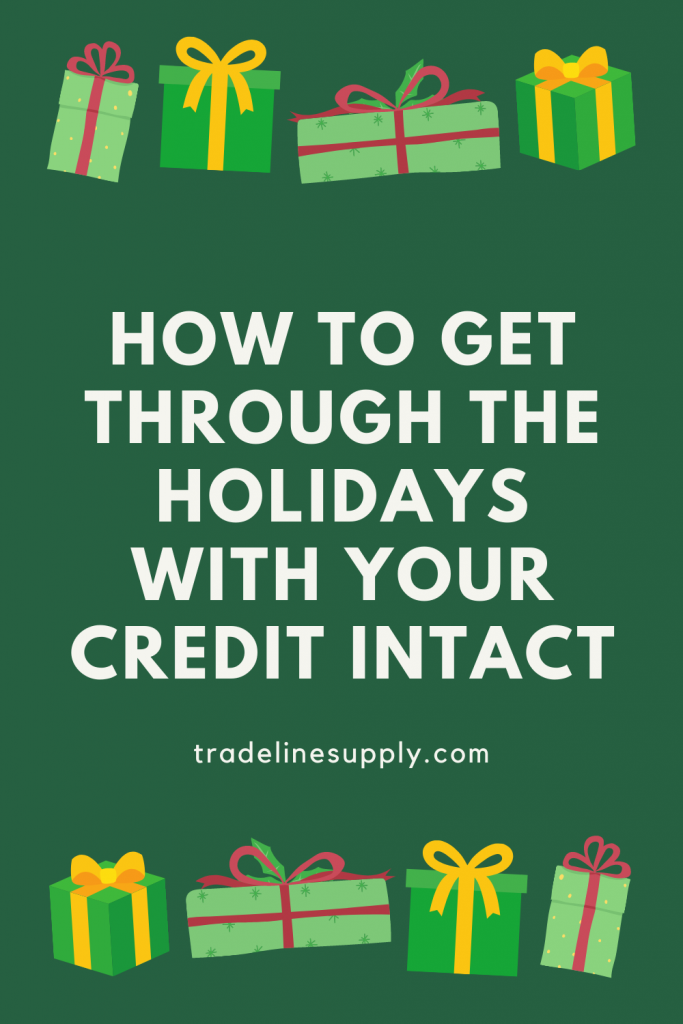 How to Get Through the Holidays With Your Credit Intact - Pinterest graphic