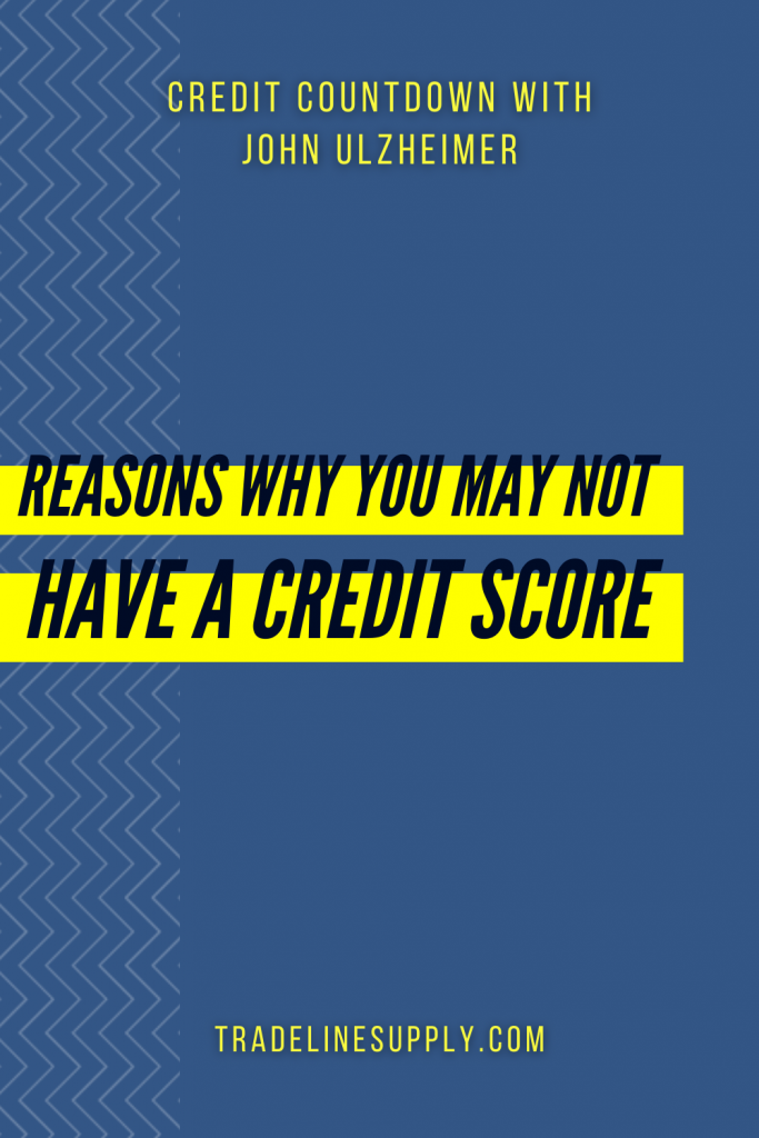 Reasons Why You May Not Have a Credit Score - Pinterest