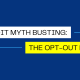 Credit Myth Busting The Opt-Out Myth