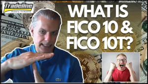 What Is FICO 10 & FICO 10 T?