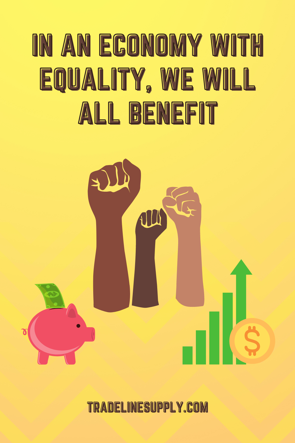 with-economic-equality-we-all-benefit