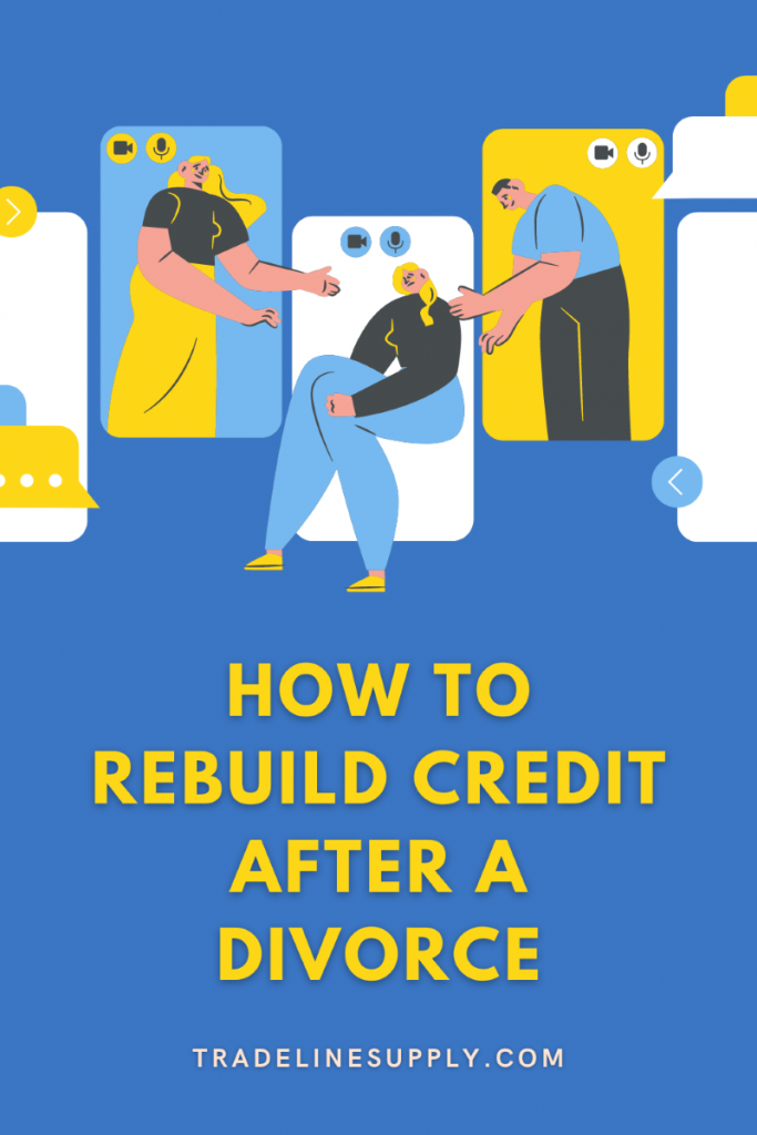How to Rebuild Credit After a Divorce - Pinterest