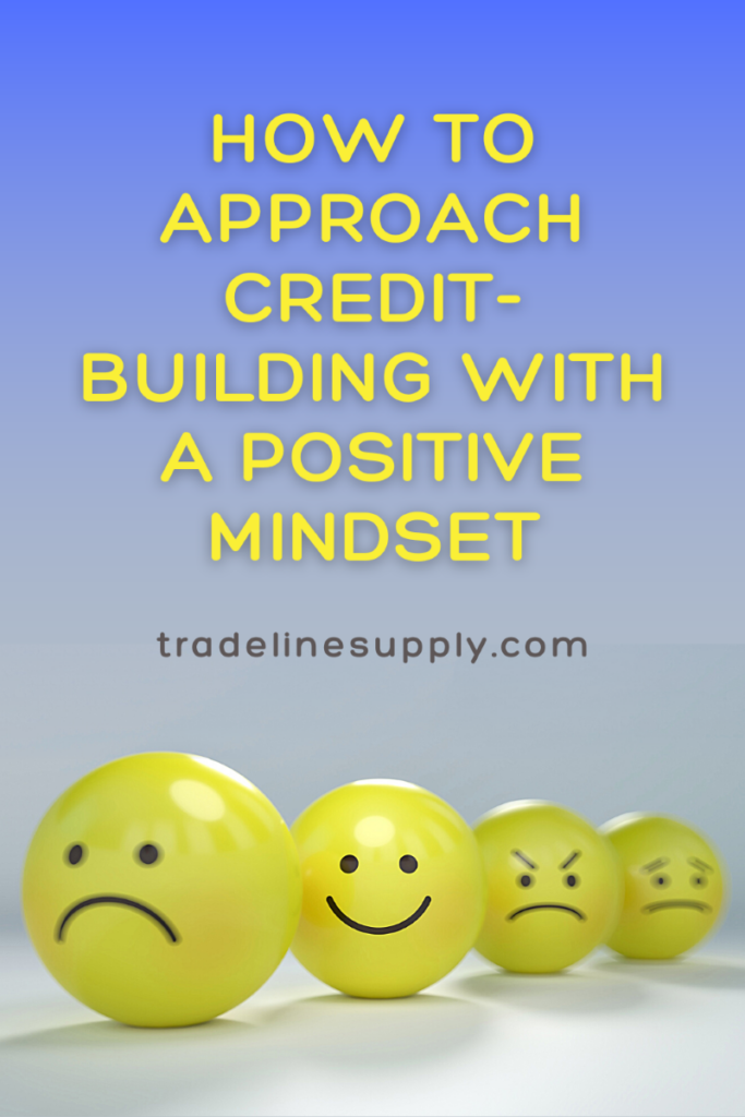 How to Approach Credit-building With a Positive Mindset - Pinterest