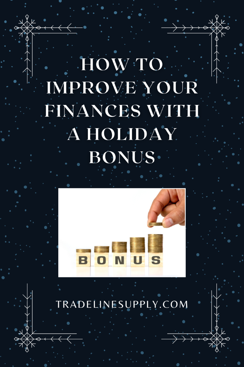 How To Improve Your Financial Position With A Holiday Bonus