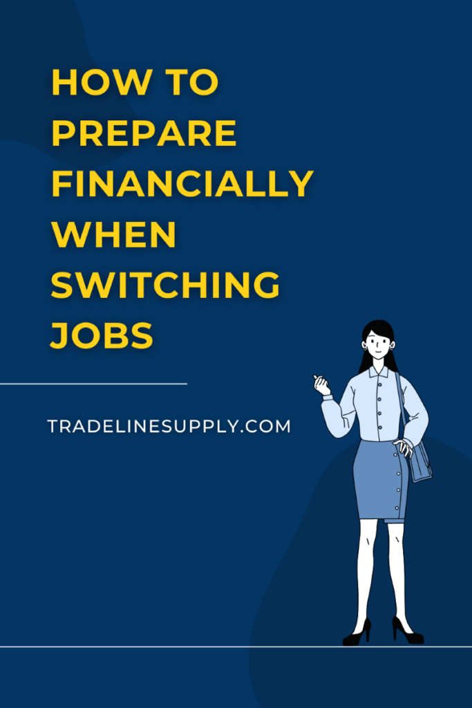 How to Prepare Financially When Switching Jobs - Pinterest