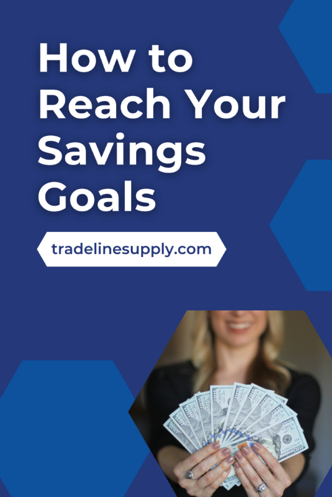 How to Reach Your Savings Goals - Pinterest