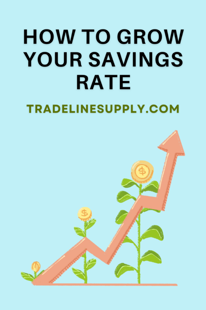How to Grow Your Savings Rate - Pinterest
