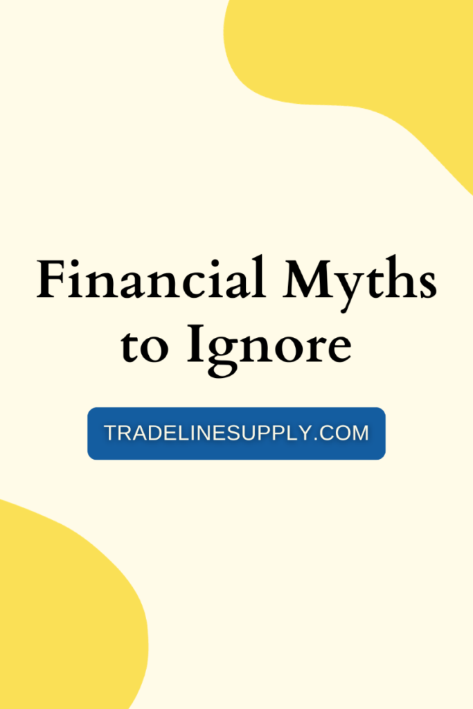 Financial Myths to Ignore - Pinterest