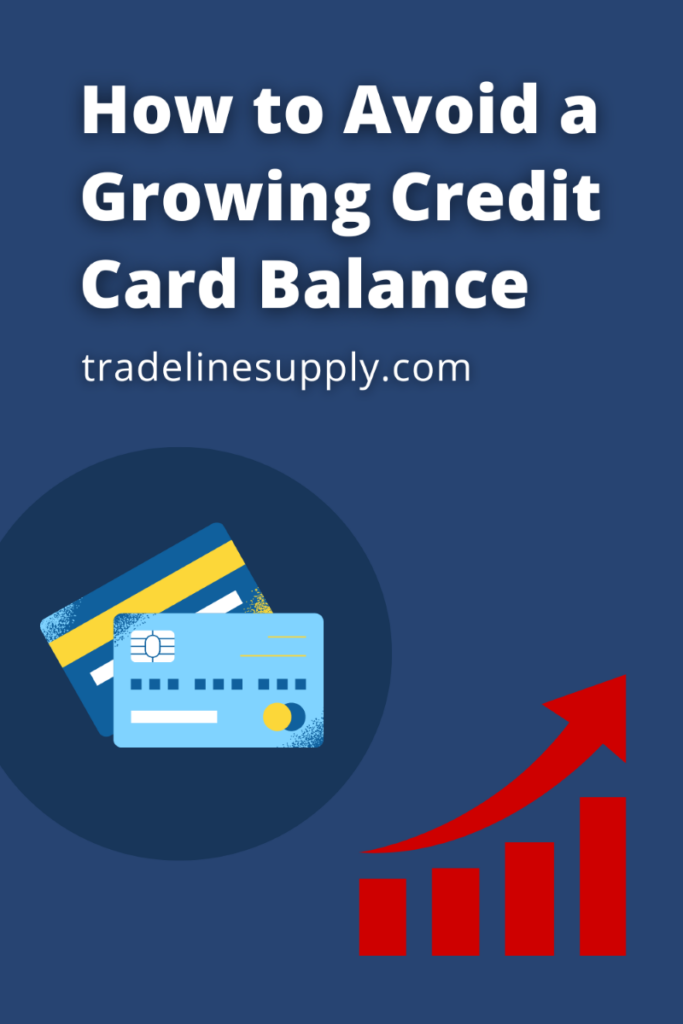 How to Avoid a Growing Credit Card Balance - Pinterest