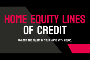 Home equity lines of credit (HELOCs)